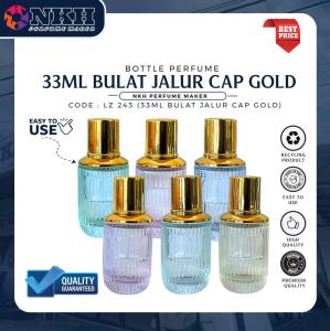 [ 1 PCS ] BOTOL KOSONG MINYAK WANGI 33ML BULAT JALUR CAP GOLD SKRU ( LZ 243 )