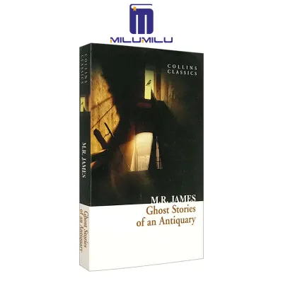 Ghost Stories of an Antiquary (Collins Classics) Paperback by MR JAMES Original English books