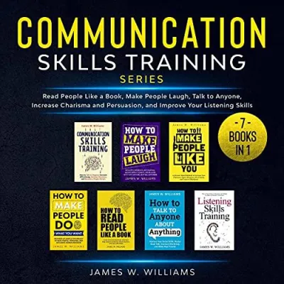 [Audible and ebook in CDs] Communication Skills Training Series: 7 Books in 1 Read People Like a Book Make People Laugh Talk to Anyone Increase Charisma and Persuasion and Improve Your Listening Skills