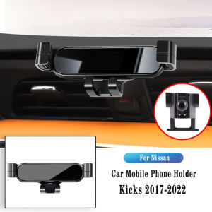 Car Phone Holder For Nissan Kicks 2017-2022 Gravity Navigation Bracket GPS Stand Air Outlet Clip Rotatable Support Accessories