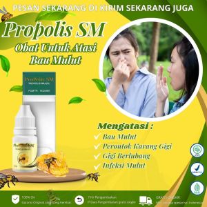 Propolis Sm - Obat Bau Mulut Nafas Bau Busuk Bau Mulut Kronis Menghilangkan Bau Mulut Menahun Aroma Mulut Tidak Sedap