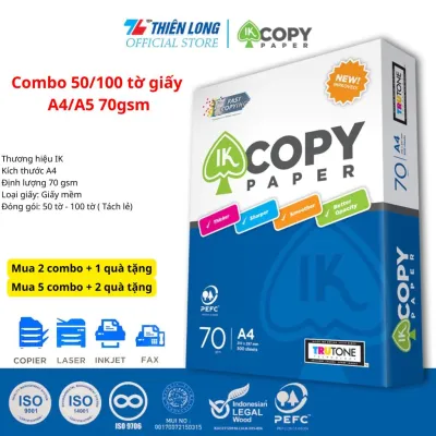 (Giấy mềm) Combo 50/100 tờ giấy Giấy Ik Copy A4/A5 70gsm Thiên Long ( Tách lẻ 50 tờ giấy Thiên Long 70gsm)