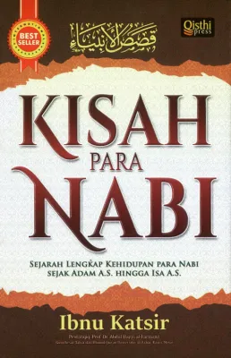 KISAH PARA NABI HC: SEJARAH LENGKAP KEHIDUPAN PARA NABI