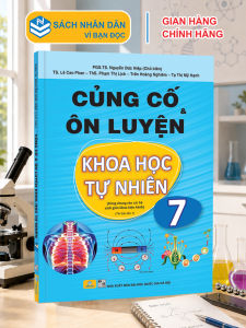 Sách - Củng Cố và Ôn Luyện Khoa Học Tự Nhiên Lớp 7 - Dùng chung cho các bộ SGK hiện hành - ndbooks