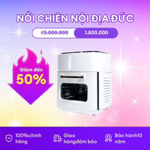 Nồi chiên không dầu dung tích 15l - Công nghệ Đức