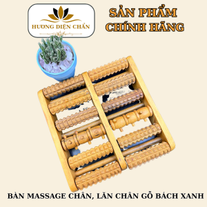 BÀN MASSAGE CHÂN LĂN CHÂN GỖ BÁCH XANH