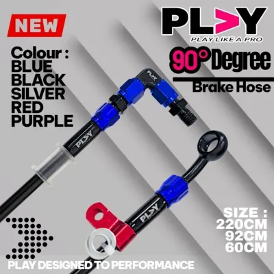 PLAY 90 DEGREE 220MM 92CM 60CM UNIVERSAL RACING DISC BRAKE HOSE Y15 Y16 RS RSX NVX NMAX VARIO ADV AVANTIZ SOLARIZ EZ