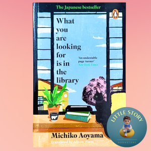 English Book : What You Are Looking For Is in the Library By Michiko Aoyama | Contemporary Fiction