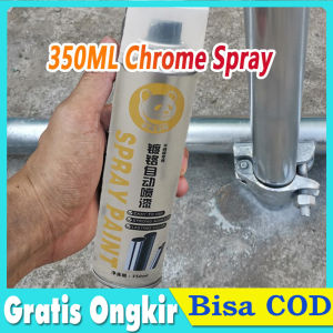 【Dikirim dlm 24jam】 350 ML Cat Semprot Chrome Sapporo Chrome Spray Paint Anti Karat Warna Stainless