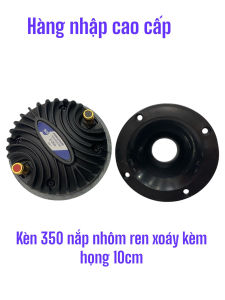 Loa treble kèn 350 RCF nắp nhôm cao cấp nhập khẩu kèm họng 10cm - giá 1 cái