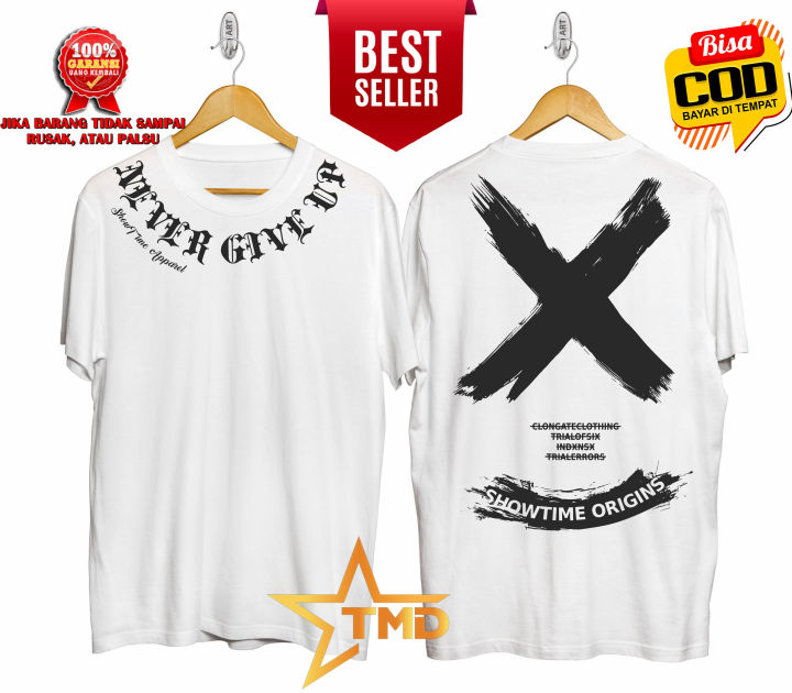 Baju Kaos Pria Distro Desain Keren Motif Never Give Up Logo X Putih
