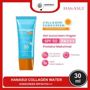 Hanasui Collagen Water Sunscreen SPF 50 PA+++ 30ML - Dermatologically Tasted