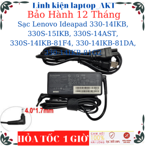 Sạc Laptop Lenovo Ideapad 330-14IKB 330S-15IKB 330S-14AST 330S-14IKB-81F4 330-14IKB-81DA 330-14IKB-81G2- Sạc 20V-2.25A/3.25A-45W/65W chân 4.0*1.7mm