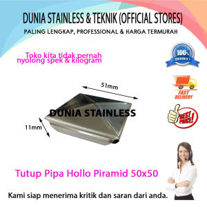 Tutup Pipa Hollo Piramid 50x50 aksesories stainless steel