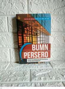 BUMN PERSERO Prof. Dr. Hj. Rahayu Hartini S.H. M.Si. M. Hum. SETARA PRESS AJ-HKM-EKN