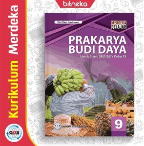 Buku Siswa Prakarya Budi Daya SMP/MTs Kelas 9 Kurikulum Merdeka - GOS
