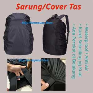 Sarung Tas Ransel Anti Air Debu Waterproof/Cover Bag Pelindung Tas Kerja Backpack