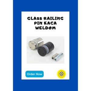 Glass Railing Pin Kaca Weldom – Glass Holder Stainless Steel untuk Pagar Tangga Kaca dan Balkon