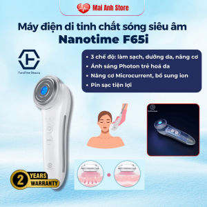Máy điện di tinh chất siêu âm 3in1 NanoTime F65i bổ xung ION nâng cơ EMS AS Photon trẻ hoá da
