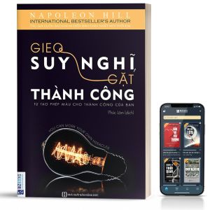 Gieo Suy Nghĩ Gặt Thành Công - Tự Tạo Phép Màu Cho Thành Công Của Bạn - BizBooks