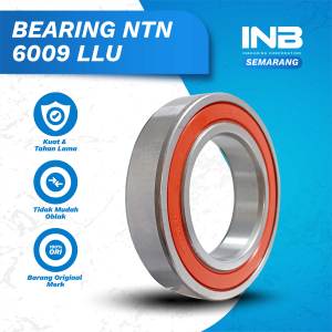Laker Bearing 6009 LLU NTN Bearing Roda Belakang Viar Karya 300cc Original NTN INB SEMARANG