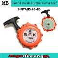 recoil stater sprayer TU26 tarikan sprayer TU26 cap engkol sprayer TU26 MODEL BINTANG 4B 4D. 