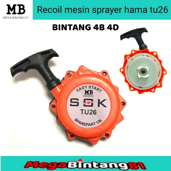 recoil stater sprayer TU26 tarikan sprayer TU26 cap engkol sprayer TU26 MODEL BINTANG 4B 4D