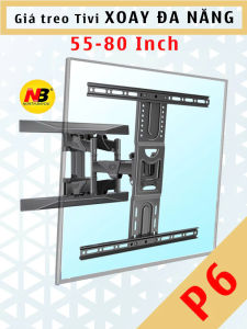 Giá treo TIVI xoay đa năng NB P6 E64 E66 E68 / Giá treo màn hình [32-85inch] - [HÀNG CHÍNH HÃNG]