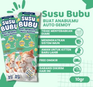 Susu BUBU kucing auto gemoy semua umur 10gr susu kucing