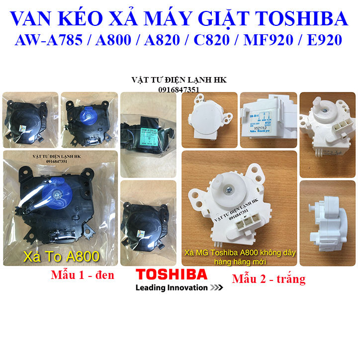 Van xả máy giặt TOSHIBA - kéo sả MG AW-A785 / A800 / A820 / C820 / MF920 / E920