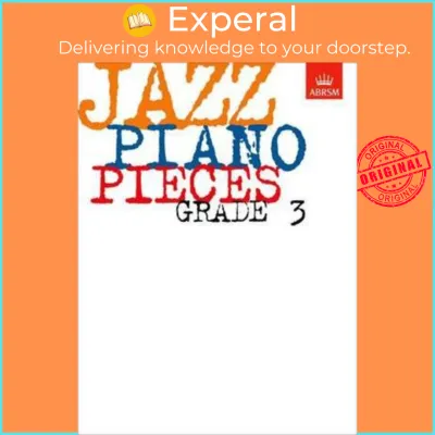 Jazz Piano Pieces Grade 3 by ABRSM (UK edition paperback)