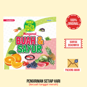 Buku Untuk Balita Pintar Mengenal Buah & Sayur (Khadijah N)