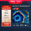 Google Tivi TCL 65C755 QD-Mini LED 4K TV - Tivi 65inch - TV Cao Cấp - Hàng chính hãng - Bảo hành 2 năm  [ SALE 25-29/5 VOUCHER 10% ]. 