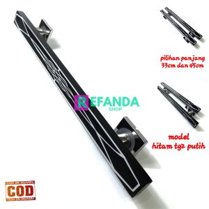 gagang handle pull perlengkapan tarikan pegangan pintu rumah pilihan panajng 33cm dan 45cm bahan stainless steel untuk pintu depan dan kamar model geser dan tarik