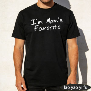 [Local Stock] HBESTY  Im Moms Favorite Summer Men Cotton Crew Neck TShirts Casual Handwriting Text Graphic Family Humor Theme Outdoor Versatile Tops