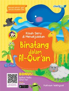 Buku Cerita Anak Kisah Seru dan Menakjubkan Binatang dalam Al Quran - Buku Ori Tersegel Plastik - Cerita Penuh Hikmah dengan Ilustrasi Menarik (FULL COLOR) - 120 Halaman