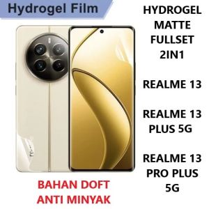 REALME 13 PLUS 5G 13 PRO PLUS 5G 13 PRO 5G 13 11 C61 C65 C63 C67 C51S C51 NFC FULLSET 2iN1 HYDROGEL MATTE DOFF ANTI MINYAK ANTI GORES LAYAR DAN ANTI JAMUR BELAKANG