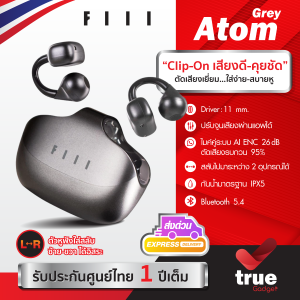 🇹🇭ประกันศูนย์ไทย 1 ปี FIIL Atom Clip on หูฟังบลูทูธ BT5.4 หูฟังไร้สาย fiil True Wireless