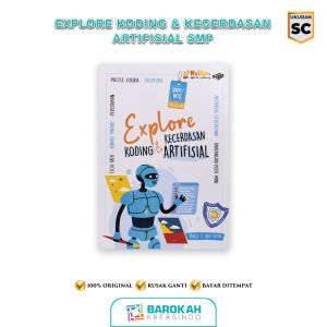 Buku Explore Koding & Kecerdasan Artifisial Kelas 8 SMP/MTS Informatika Kurikulum Merdeka Original
