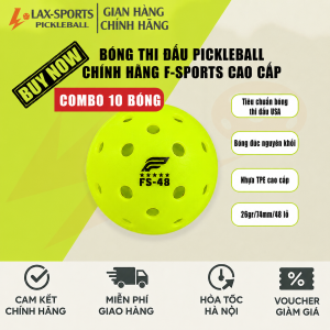 (COMBOx10) Bóng Pickleball Fsport 48 Lỗ - Tiêu Chuẩn USAPA Thi Đấu Và Tập Luyện Độ Bền Cao