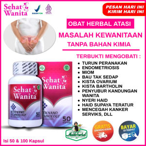 Obat Nyeri Haid Pendarahan Haid Berkepanjangan Penebalan Dinding Rahim Turun Peranakan Kista Bartholin Endometriosis Miom Perapat Kewanitaan - Sehat Wanita Herbal Original