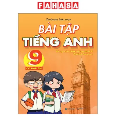Fahasa - Sách - Bài Tập Tiếng Anh 9 - Có Đáp Án (Dùng Kèm SGK Global Success)
