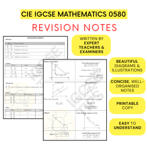 Cambridge IGCSE Mathematics 0580 Revision Study Notes | Prepare with Clarity