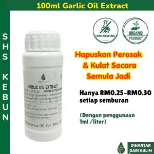 Garlic Oil Extract Racun Serangga Racun Kulat Organic Pesticide 100/200ml Thrips Lalat Putih Anti Kulat SHS Kebun