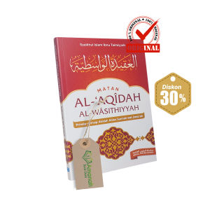 Buku Matan Al-Aqidah Al-Wasithiyyah | Prinsip-prinsip Akidah Ahlus Sunnah wal Jamaah - Pustaka Arafah