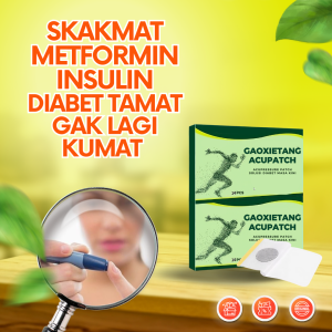 GAOXIETANG ACUPATCH Koyo therapy diabetes stabilkan kadar gula darah solusi stabilkan gula darah insulin komplikasi diabetes