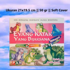 Seri Dongen Inspiratif Dunia Binatang : EYANG KATAK YANG BIJAKSANA