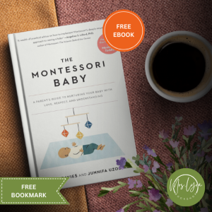The Montessori Baby: A Parents Guide Book