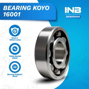 Laker Bearing 16001 KOYO Bearing As Water Pump Viar Roda Tiga Original KOYO INB SEMARANG