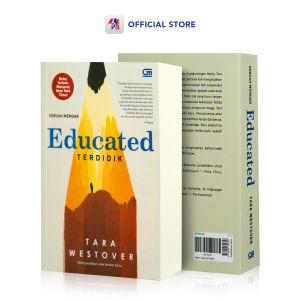Buku Non Fiksi Sebuah Memoar Educated - Terdidik - Tara Westover / Buku memoar / GRAMEDIA PUSTAKA UTAMA - GPU
